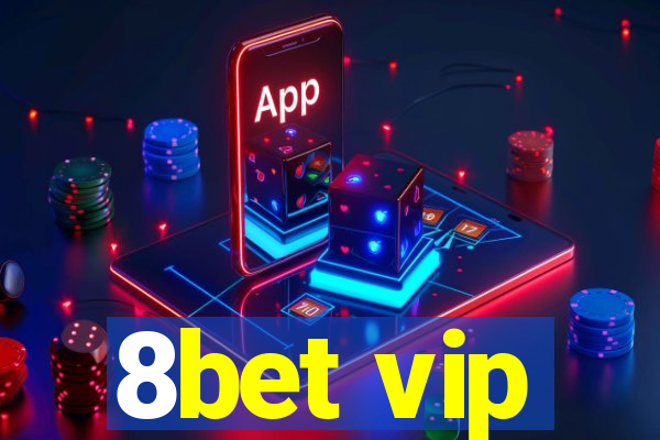 8bet vip